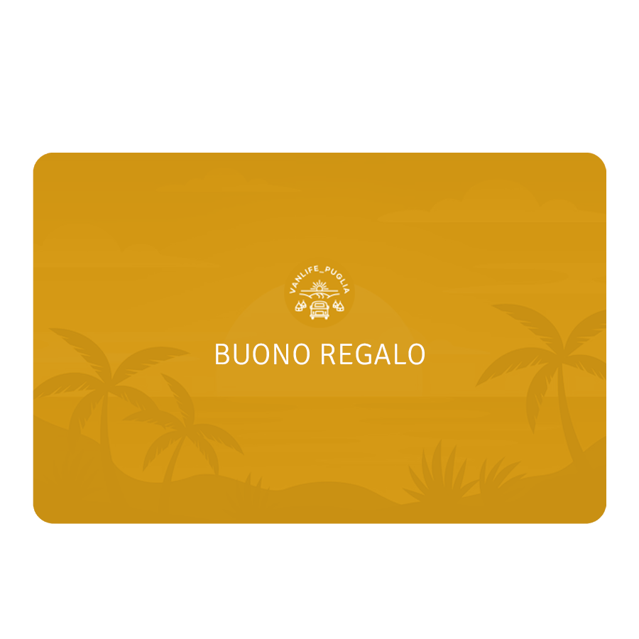 BUONO REGALO - VANLIFE PUGLIA